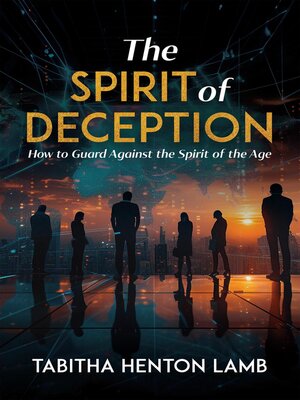 cover image of The Spirit of Deception